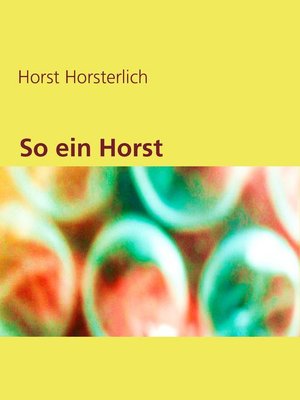 cover image of So ein Horst